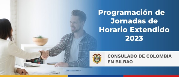 Programación de Jornadas Extendidas 2023 en el Consulado de Colombia en Bilbao