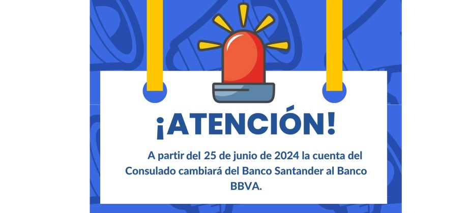 Consulado en Bilbao cambia su cuenta bancaria para pago de trámites