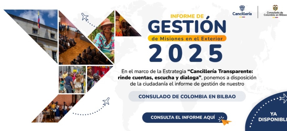 Informe de rendición de cuentas 2024 – 2025 del Consulado de Colombia en Bilbao