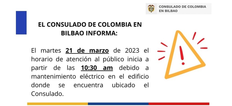 Este 21 de marzo la atención al público inicia a las 10:30 a.m. en la sede del Consulado de Colombia en Bilbao 