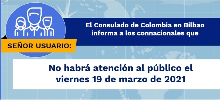Consulado de Colombia en Bilbao no tendrá atención al público el 19 de marzo de 2021