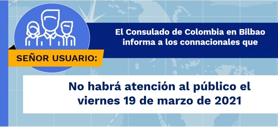 Consulado de Colombia en Bilbao no tendrá atención al público el 19 de marzo de 2021