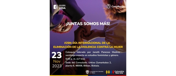 El Consulado de Colombia en Bilbao conmemora el Día Internacional de la Eliminación de la Violencia contra la Mujer: 25N con una charla el 23 de noviembre de 2023
