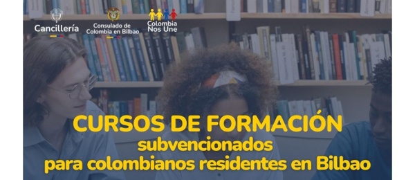 Consulado de Colombia invita a participar de los cursos de formación para connacionales residentes en Bilbao