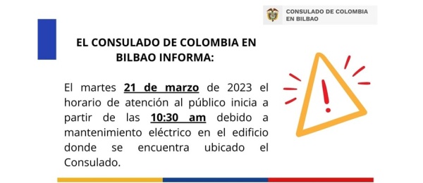 Este 21 de marzo la atención al público inicia a las 10:30 a.m. en la sede del Consulado de Colombia en Bilbao 