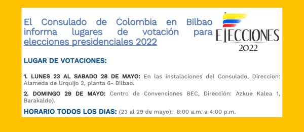 El Consulado de Colombia en Bilbao informa lugares de votación para Elecciones Presidenciales 2022